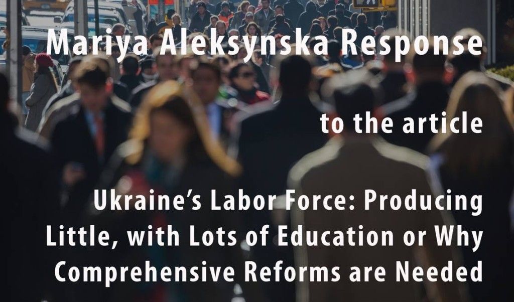 Mariya Aleksynska: Ukraine’ s Low Labour Productivity: Who is Truly Responsible